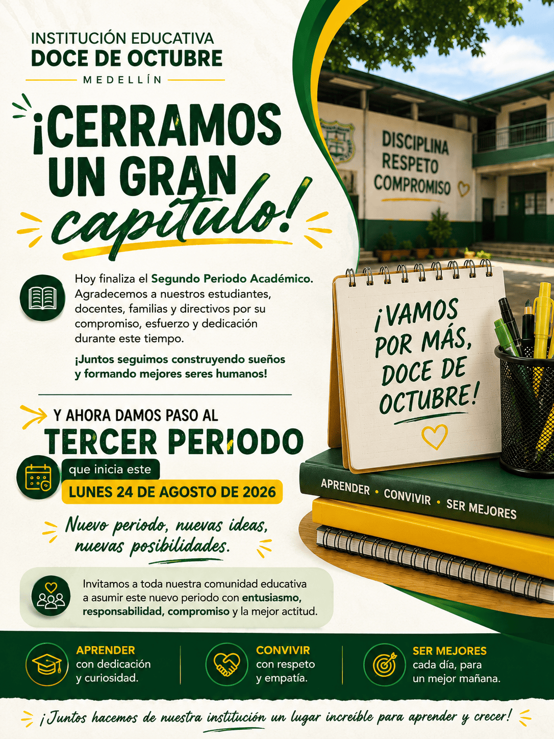 El Segundo Periodo Académico llega a su final, dejando aprendizajes, experiencias, retos superados y nuevos logros que nos motivan a continuar creciendo como comunidad educativa.